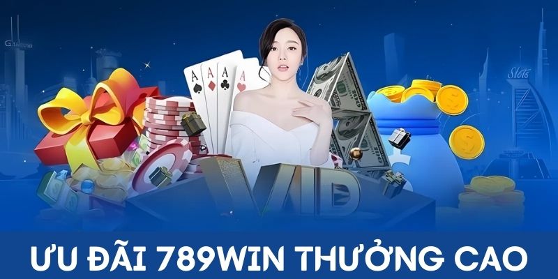 thưởng 789win