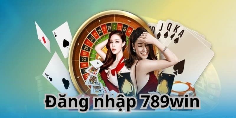 hướng dẫn đăng nhập 789Win